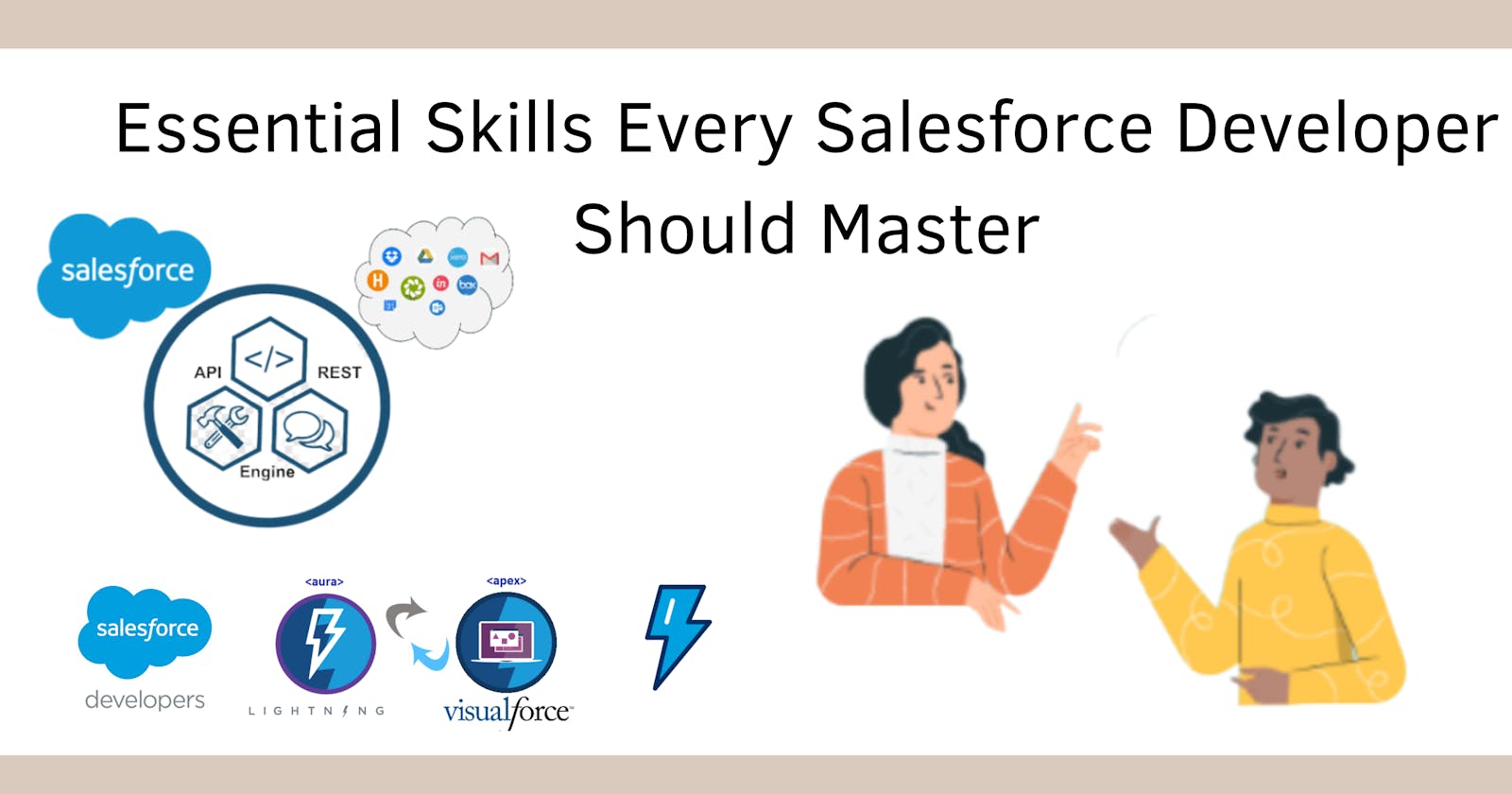 7 Essential Skills Every Salesforce Developer Should Master