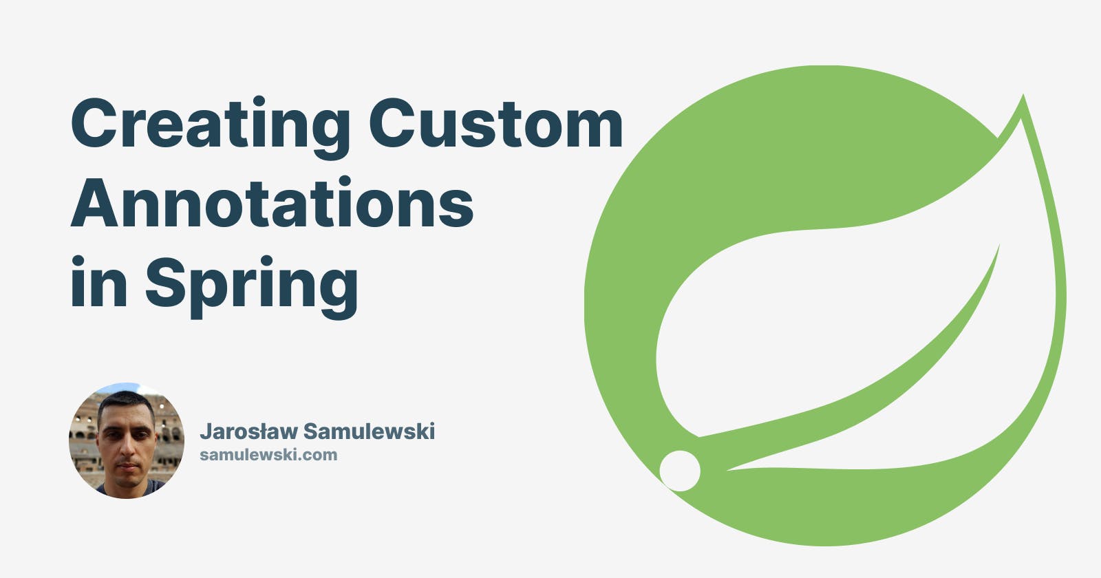 Creating Custom Annotations in Spring