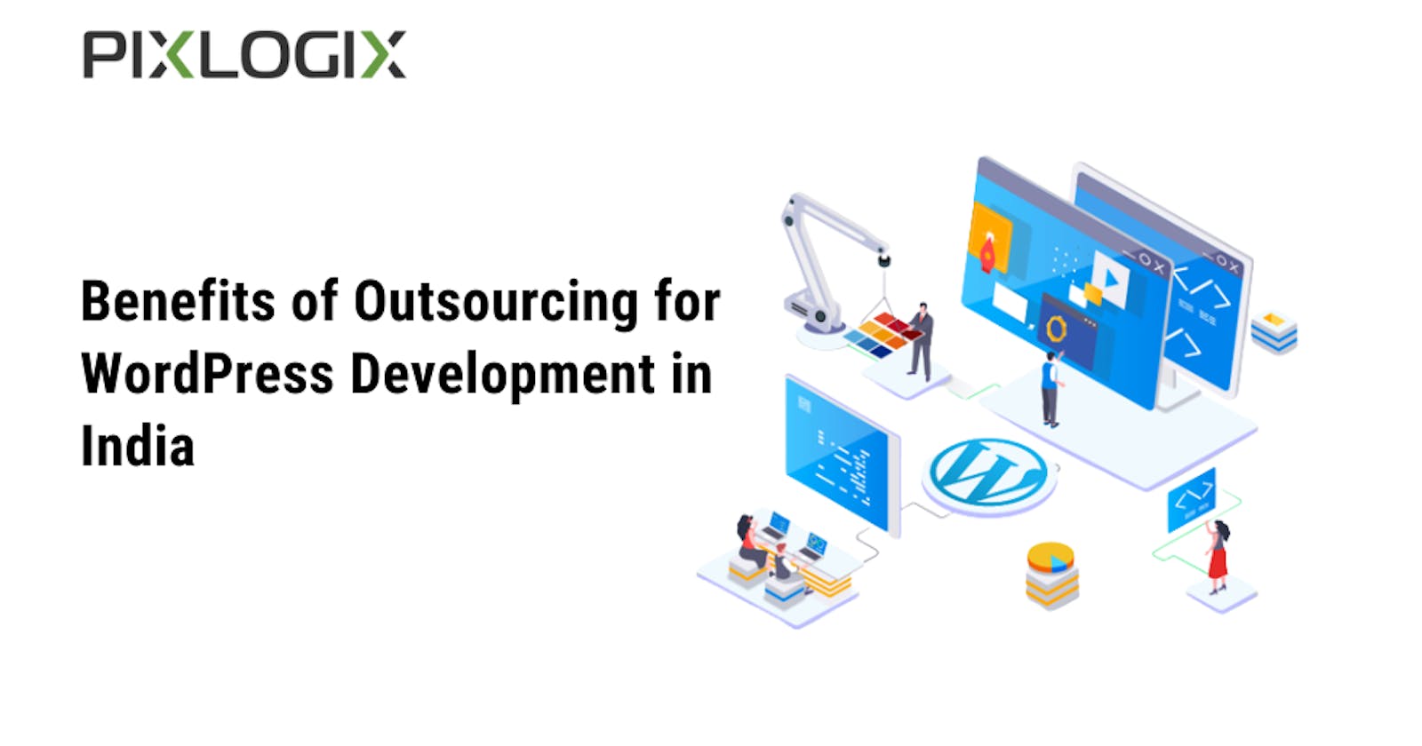 What are The Benefits of Outsourcing for WordPress Development in India?