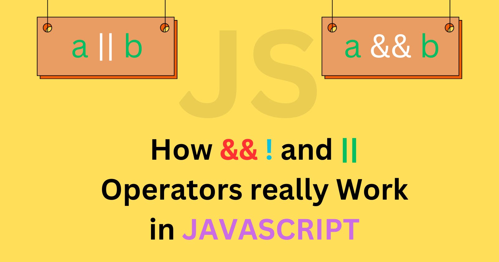 Logical operators in JavaScript
