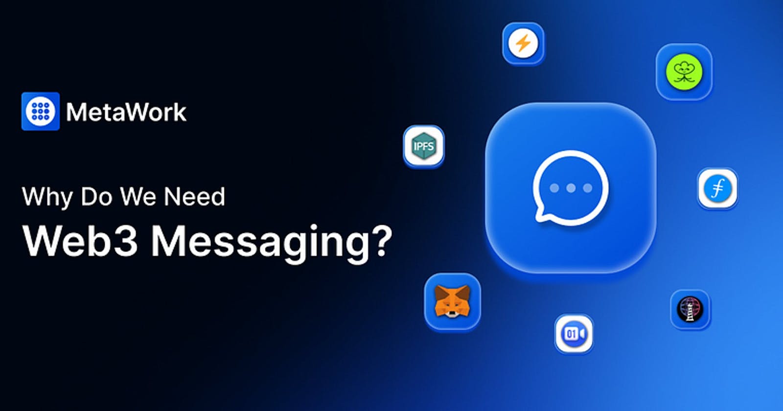 Why do we need a Web3 Messaging platform?