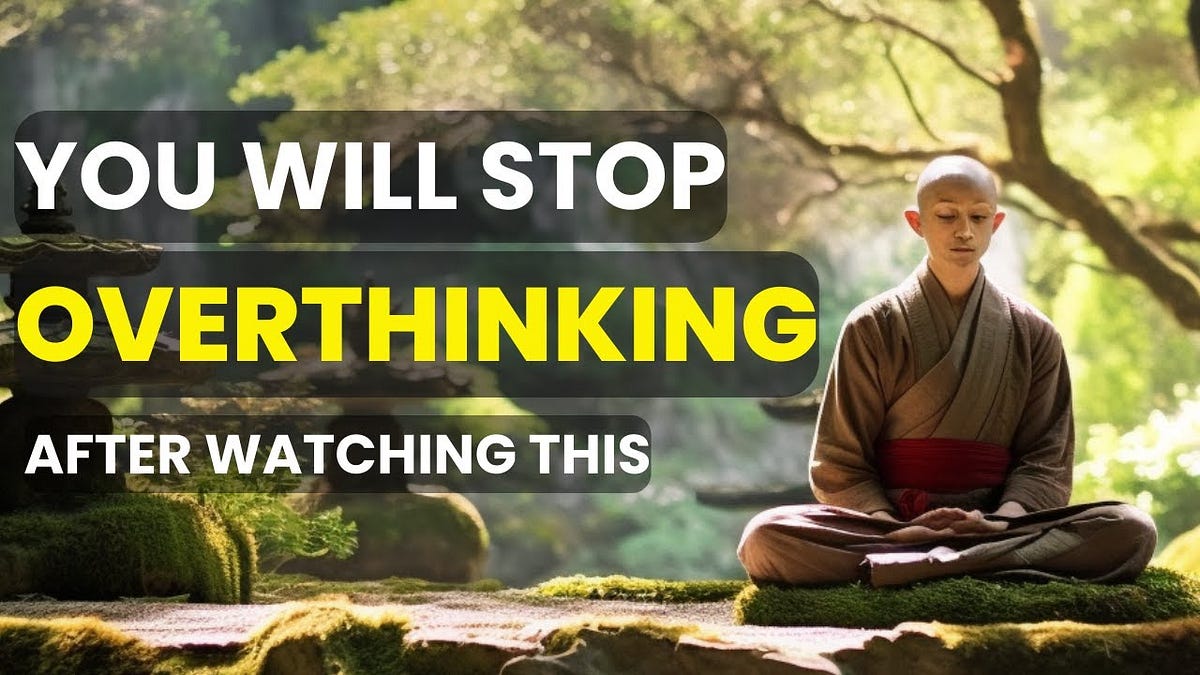 How to Stop Overthinking | A Short Motivational Story