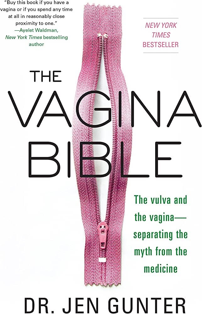 The Vagina Bible : By Jennifer Gunter — Book Summary — Review