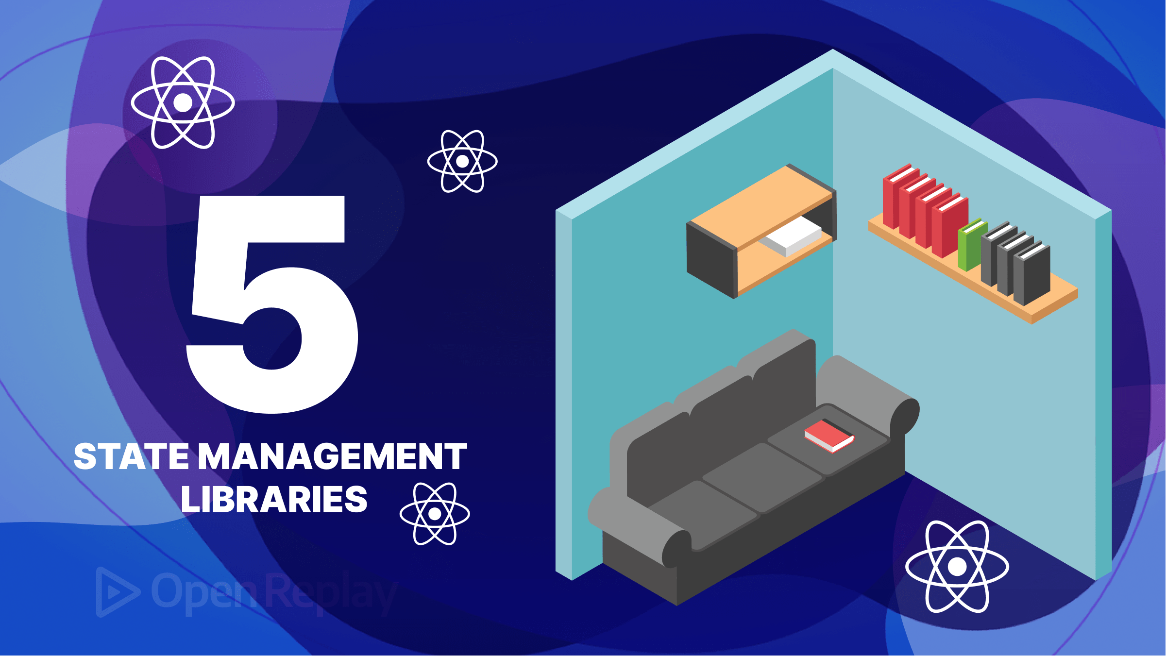 Top 5 Lightweight State Management Libraries with React.