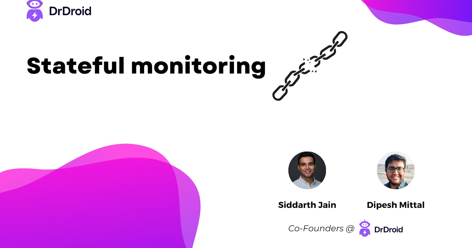 Stateful Monitoring