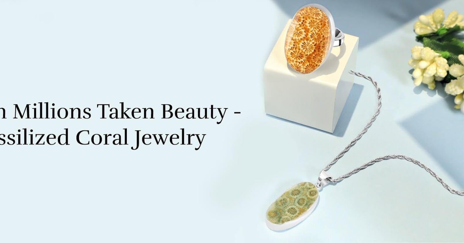 Oceanic Legacy: Fossilized Coral Jewelry for Eternal Beauty