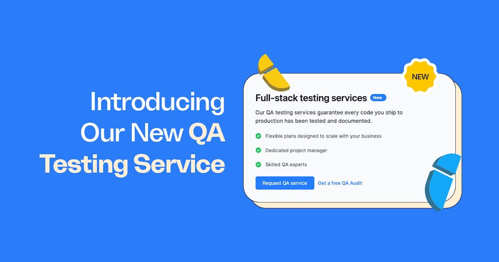 Introducing Our New QA Testing Service