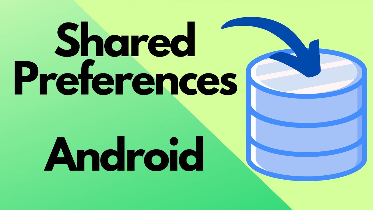 Shared Preferences in Android Development