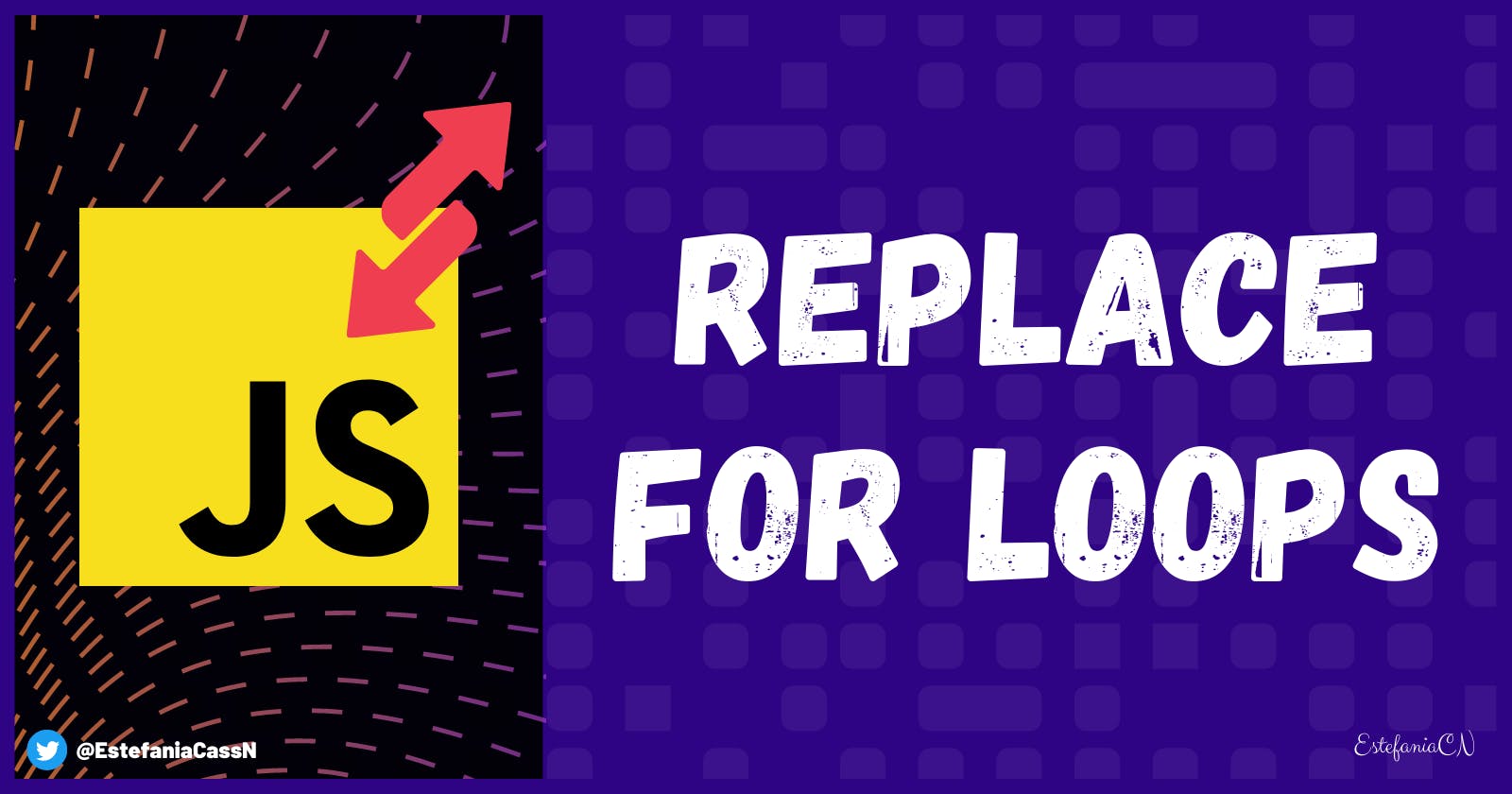 6 Powerful Ways of Replacing for Loops in JavaScript
