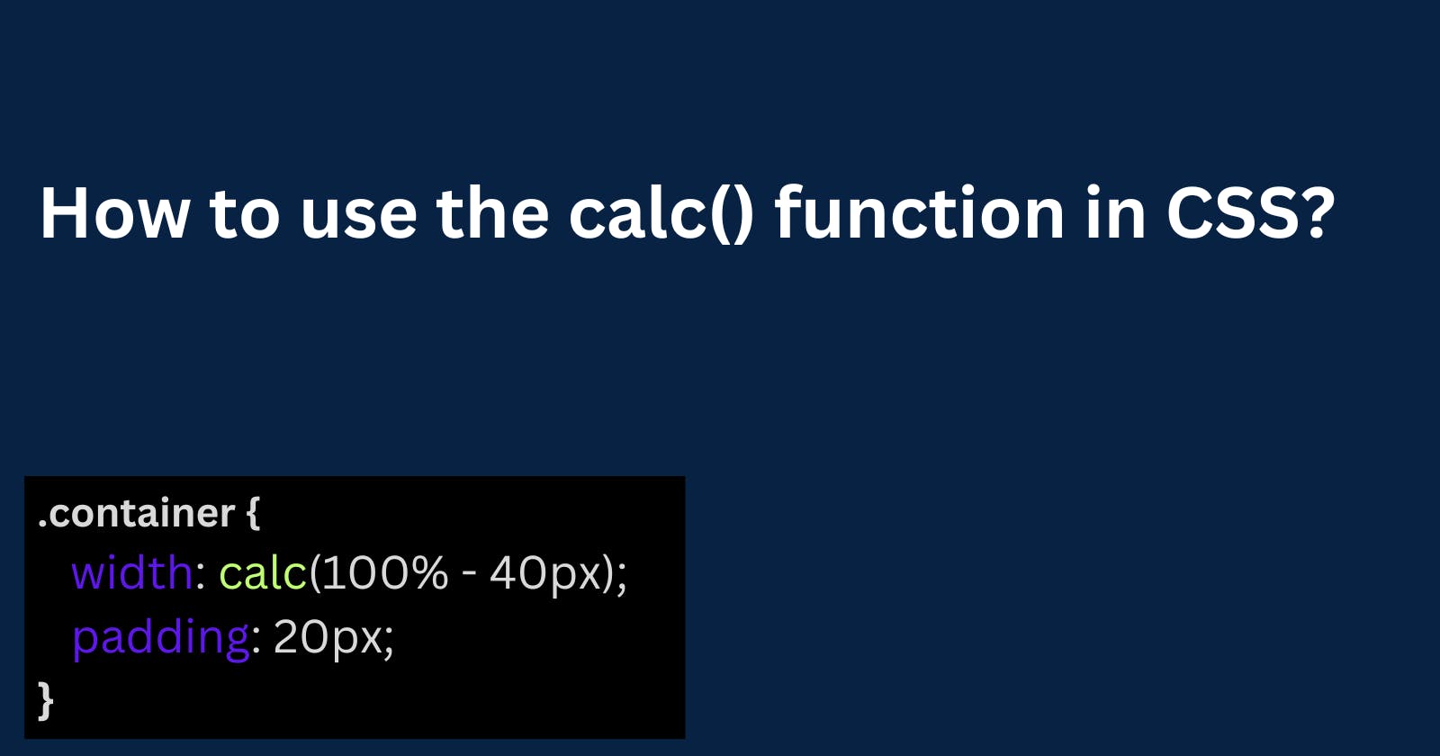 How to use the calc() function in CSS?