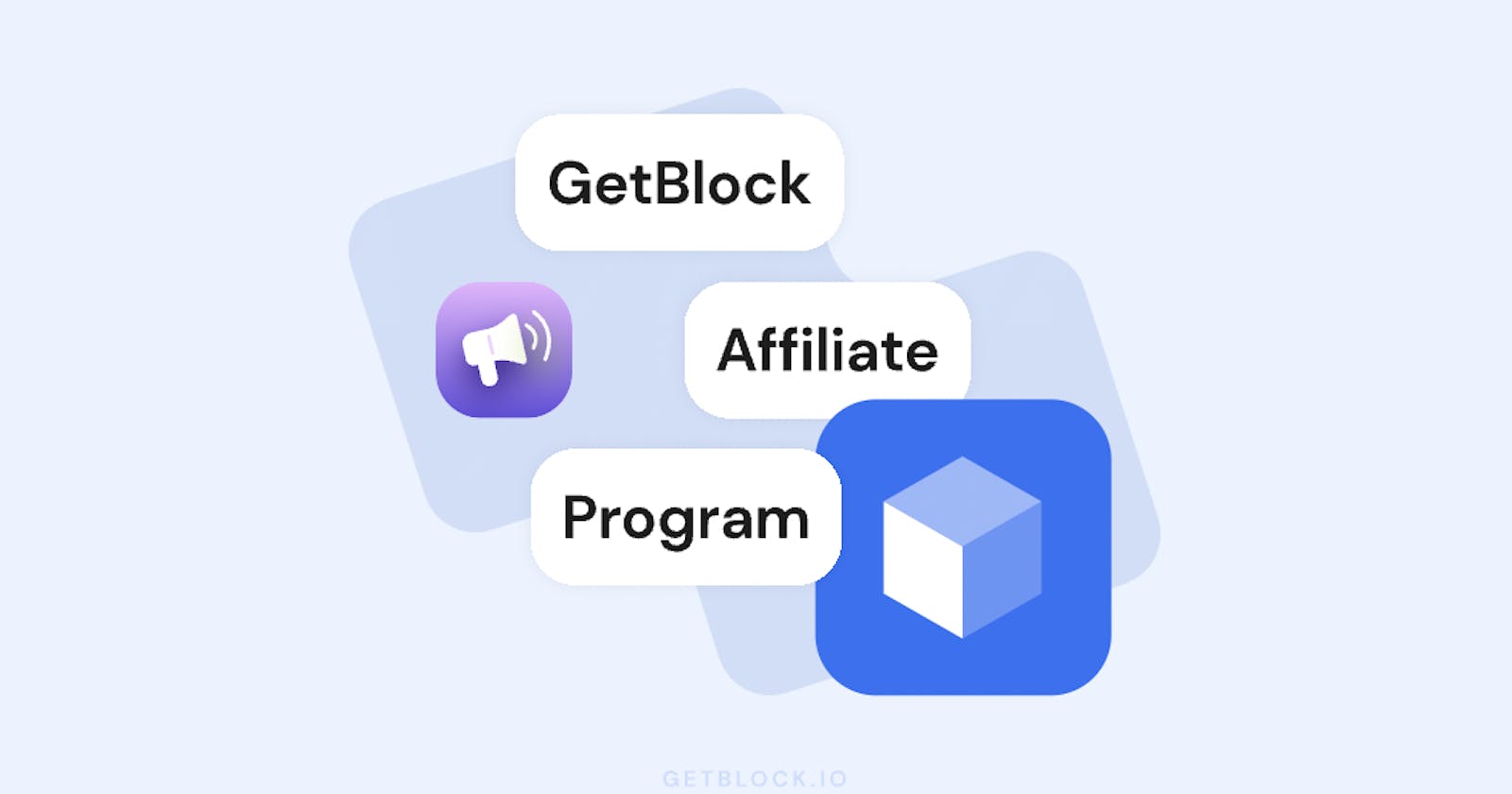 GetBlock Launches Affiliate Program: How to Benefit from It