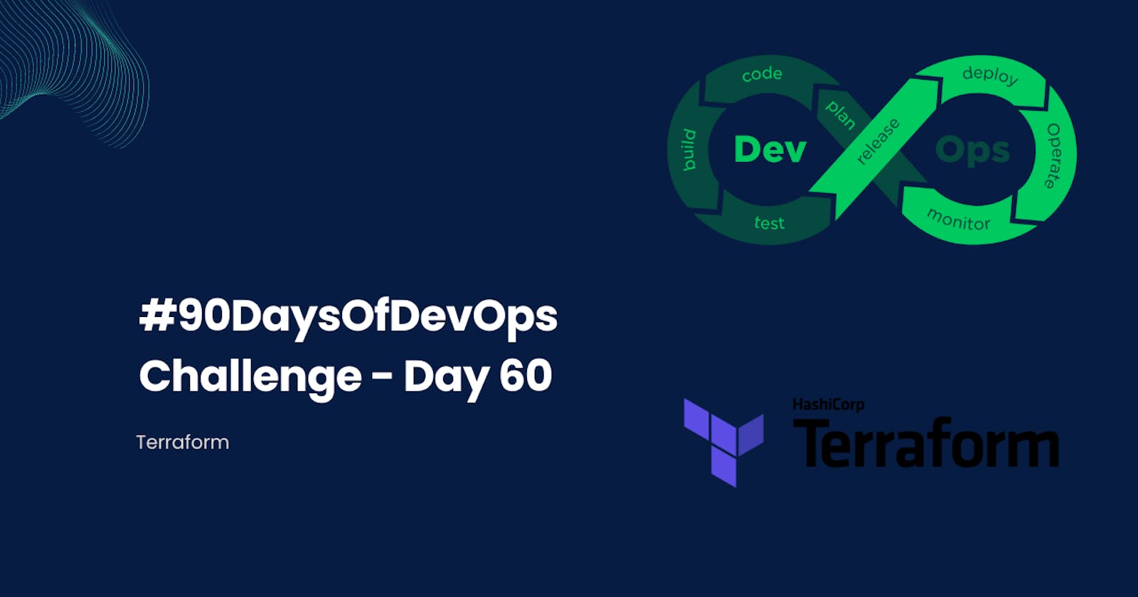 #90DaysOfDevOps Challenge - Day 60 - Terraform