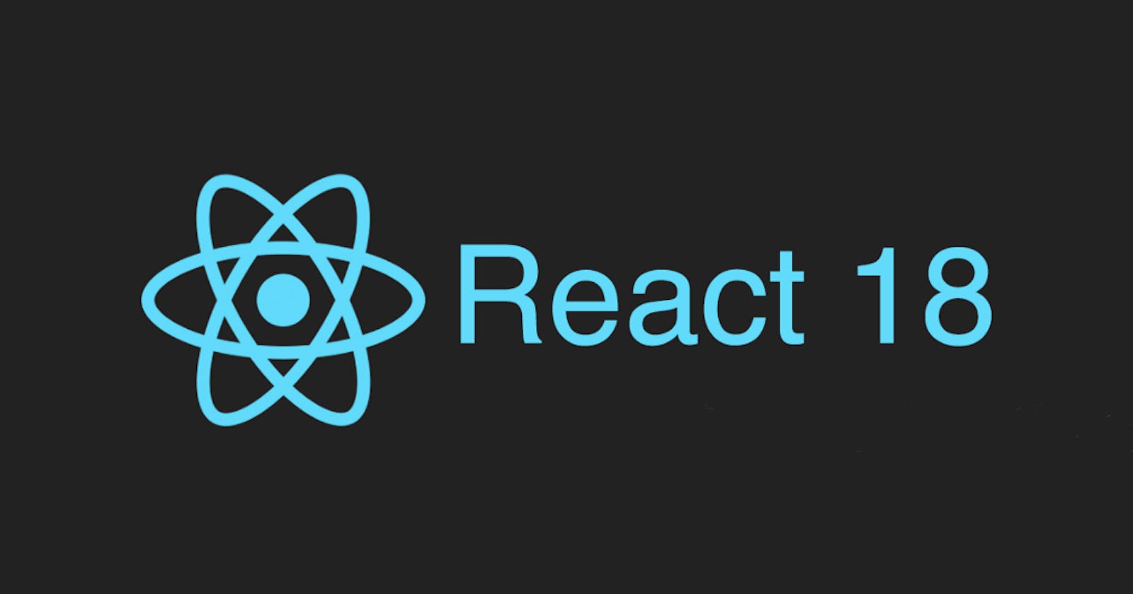 Starting with React 18