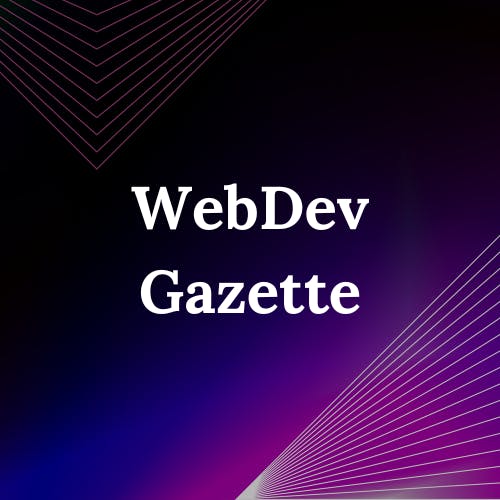 WebDev Gazette