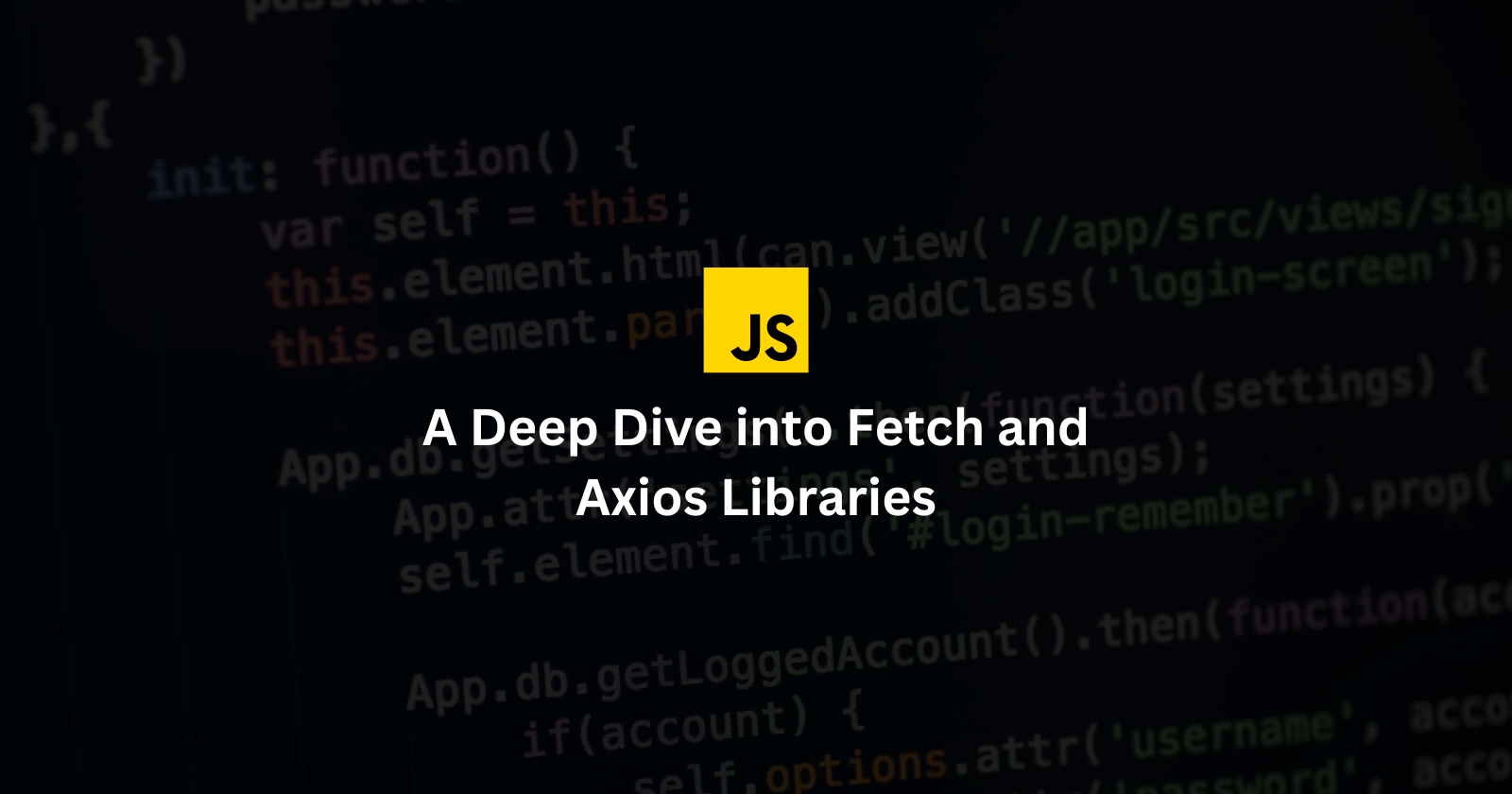 Exploring APIs with JavaScript: A Deep Dive into Fetch and Axios Libraries