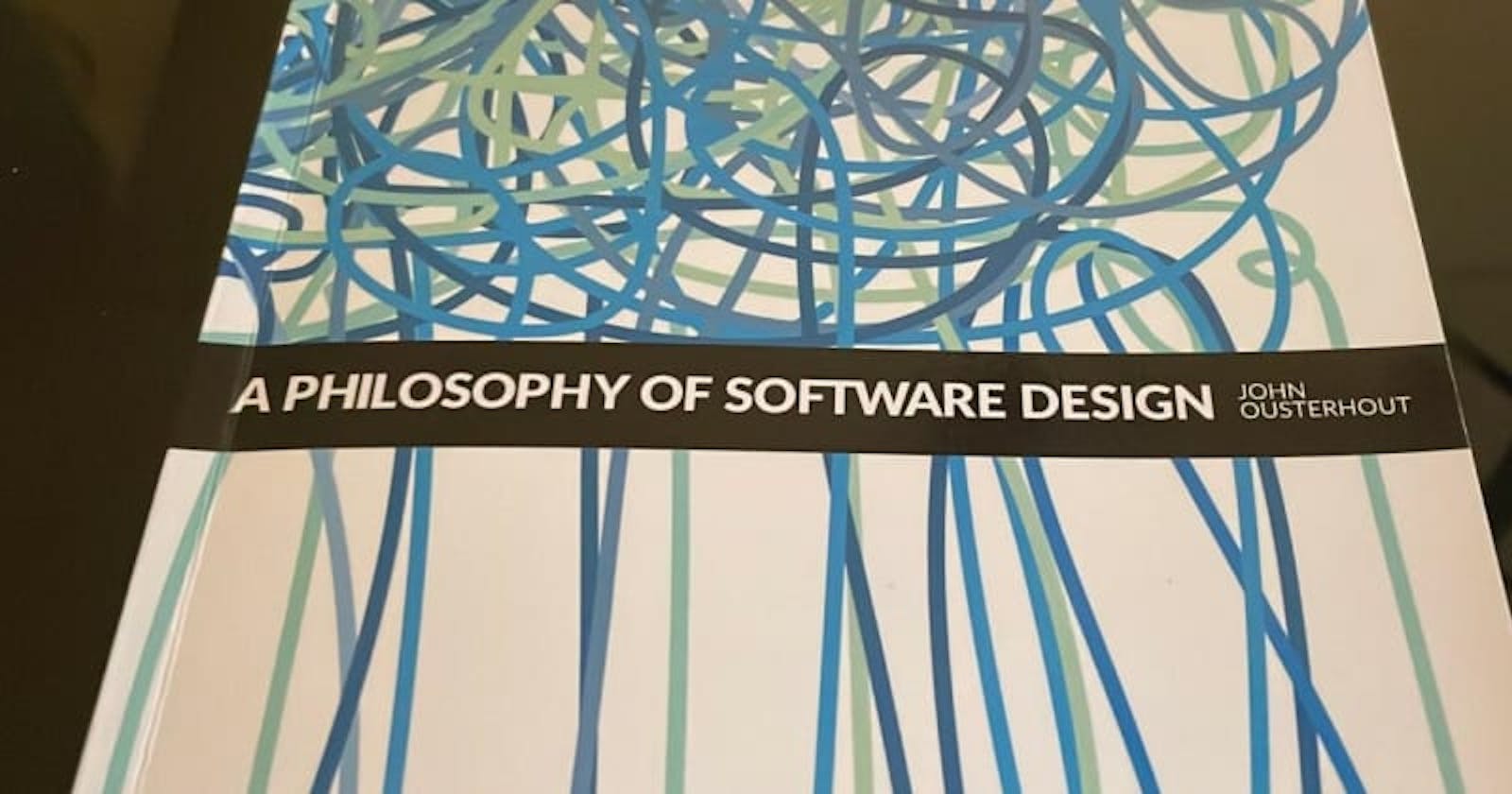A Philosophy of Software Design - Review