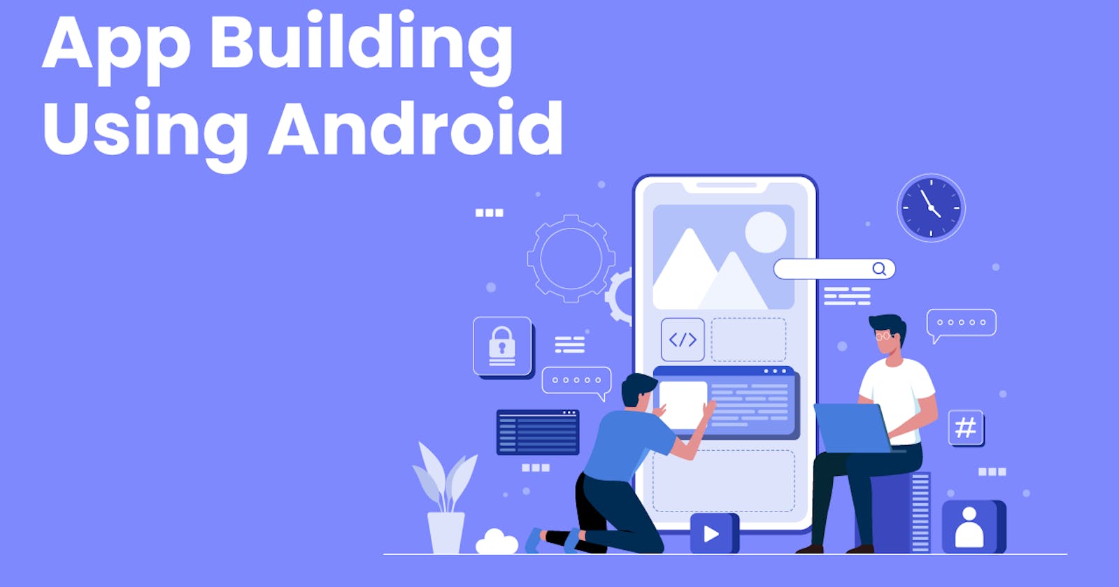 Getting Started with Android App Development
