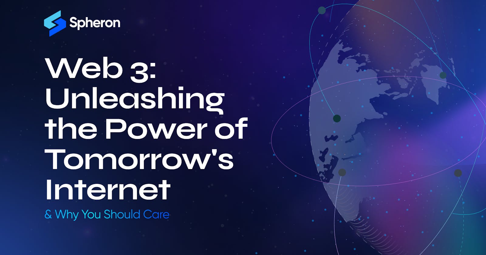 Web 3: Unleashing the Power of Tomorrow's Internet - Why It Matters