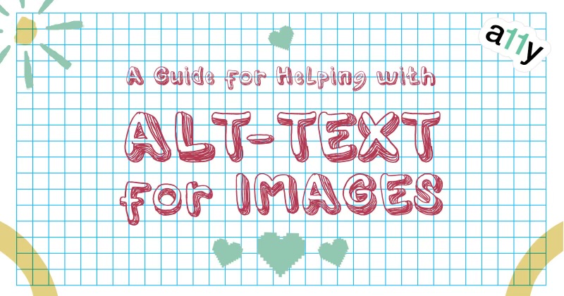 Alt-Text: The Secret Sauce to Web Accessibility