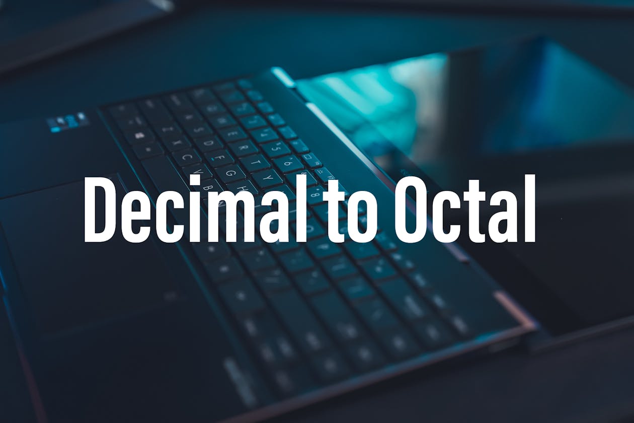 How to convert Decimal number to Octal number.