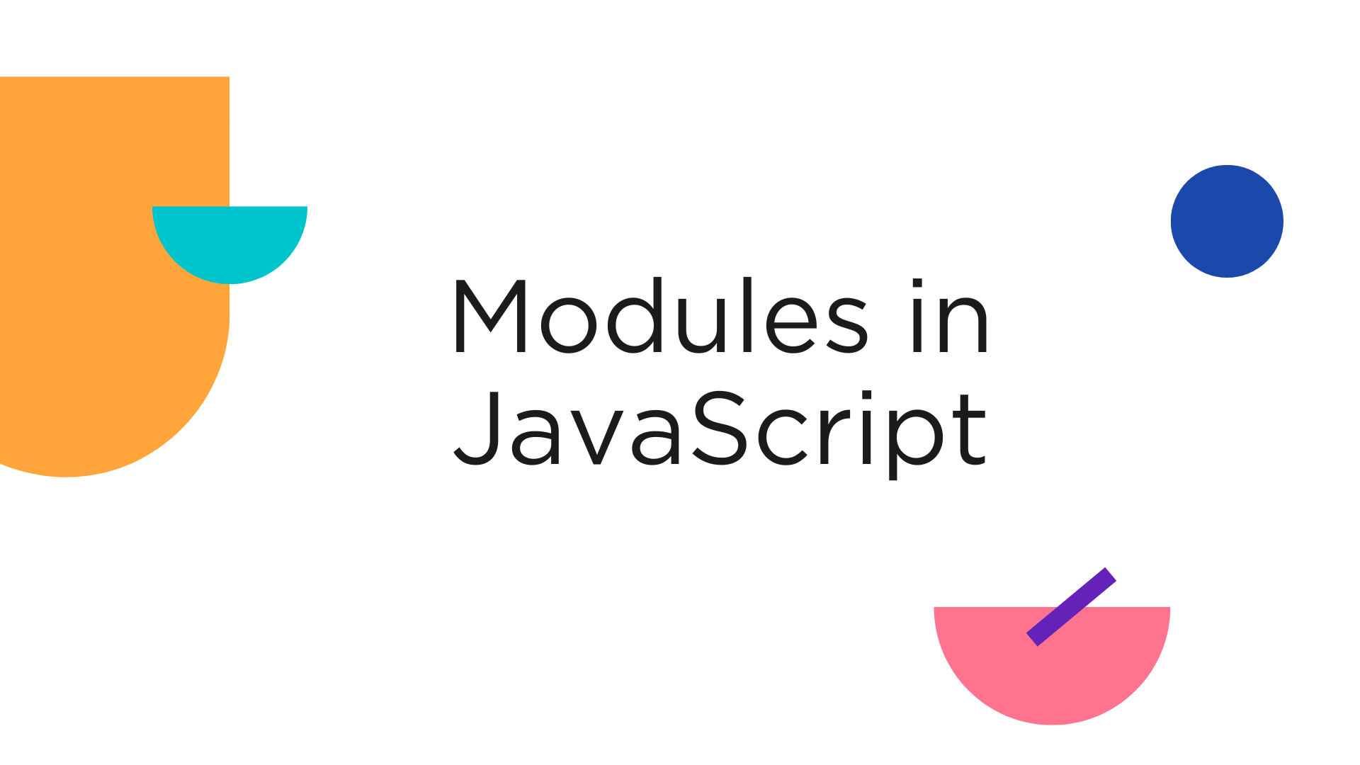Modules in JavaScript