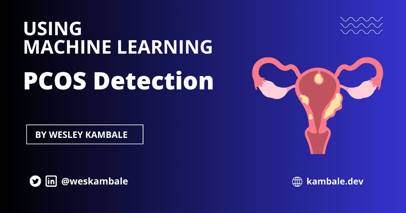 PCOS Detection Using Machine Learning