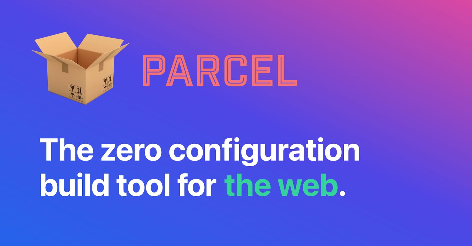Parcel's Core Features