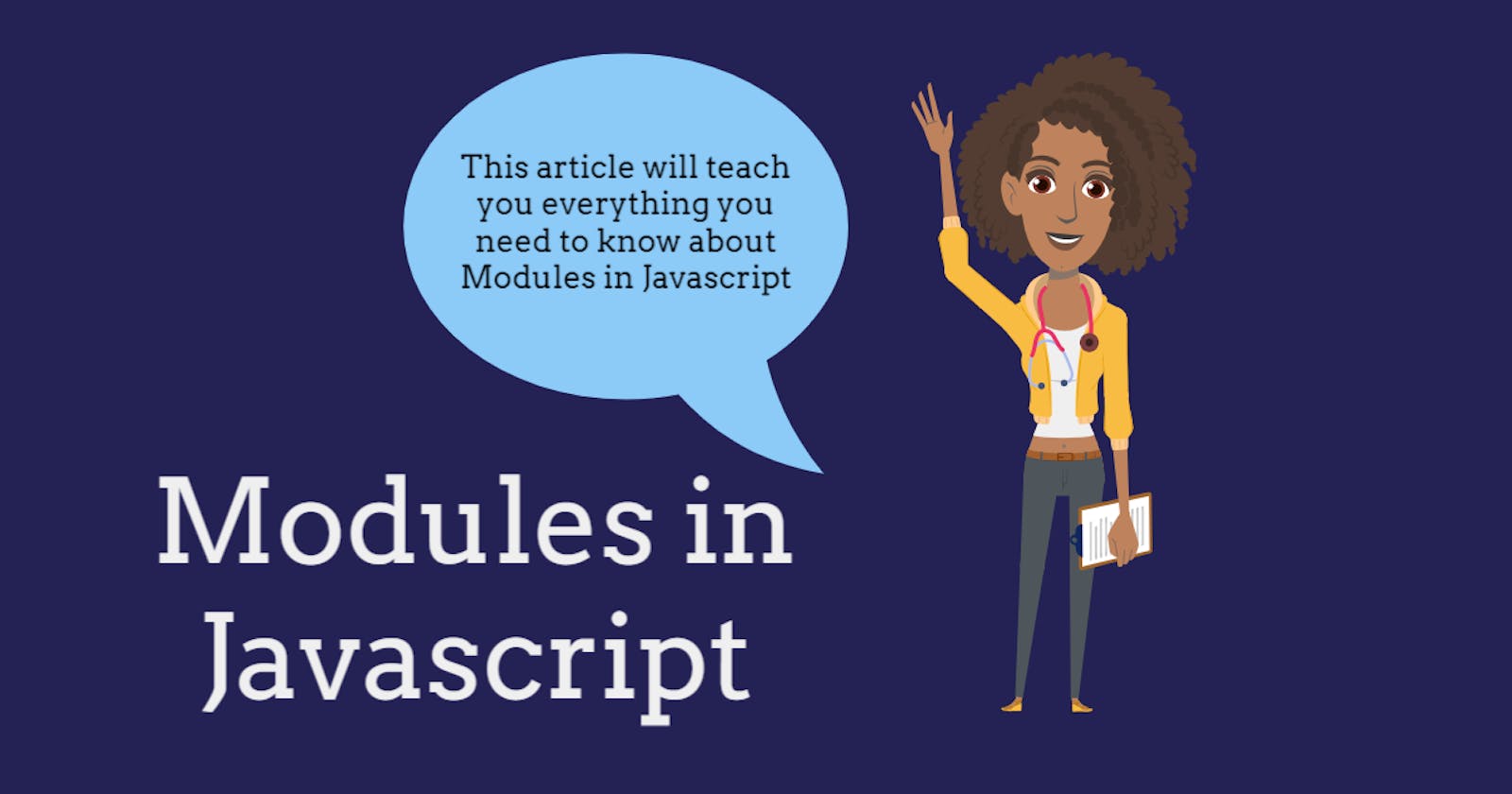 A Dummies Guide To Mastering Modules in Javascript