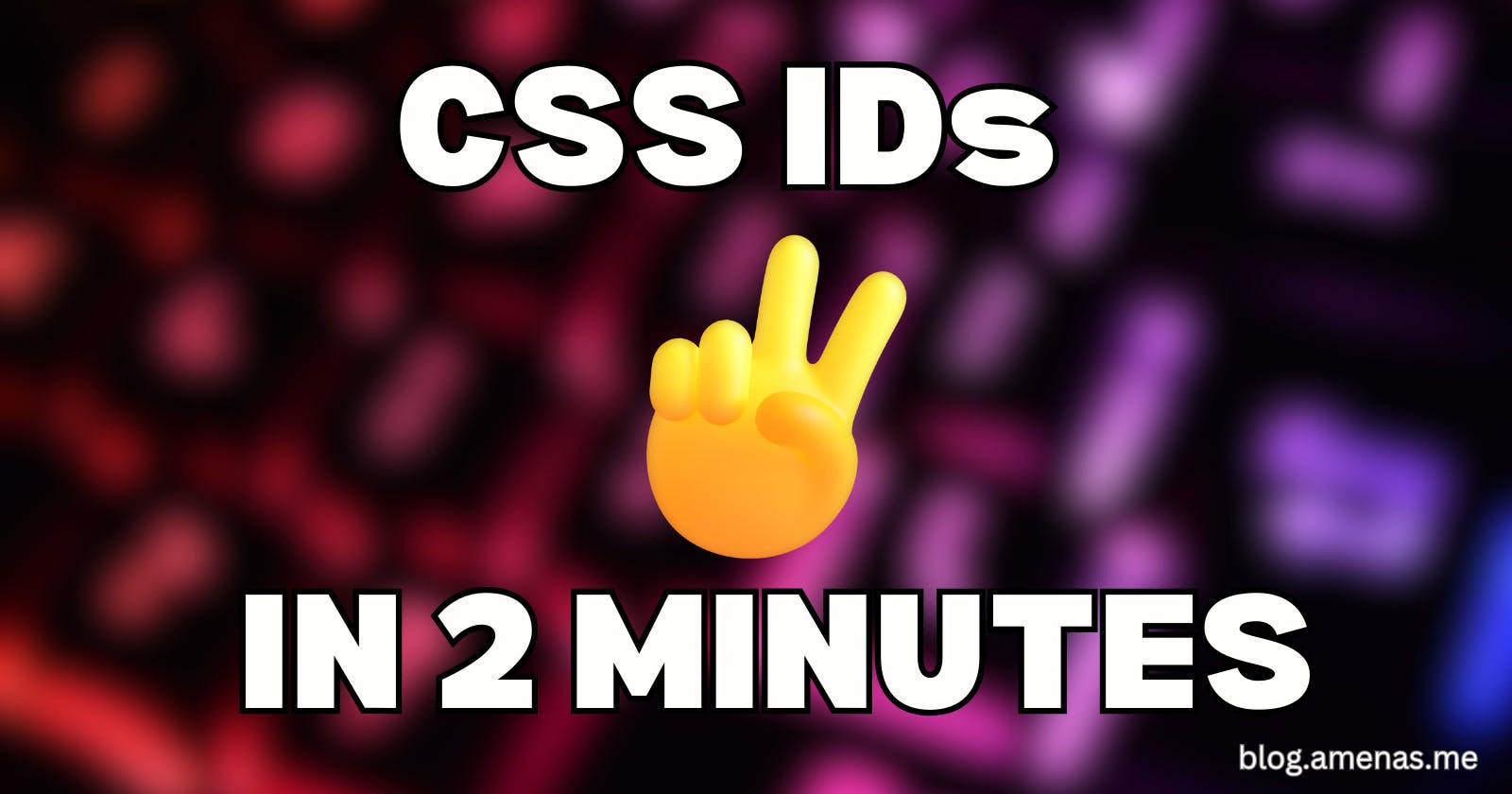 CSS IDs Fully Explained In the Simplest way!