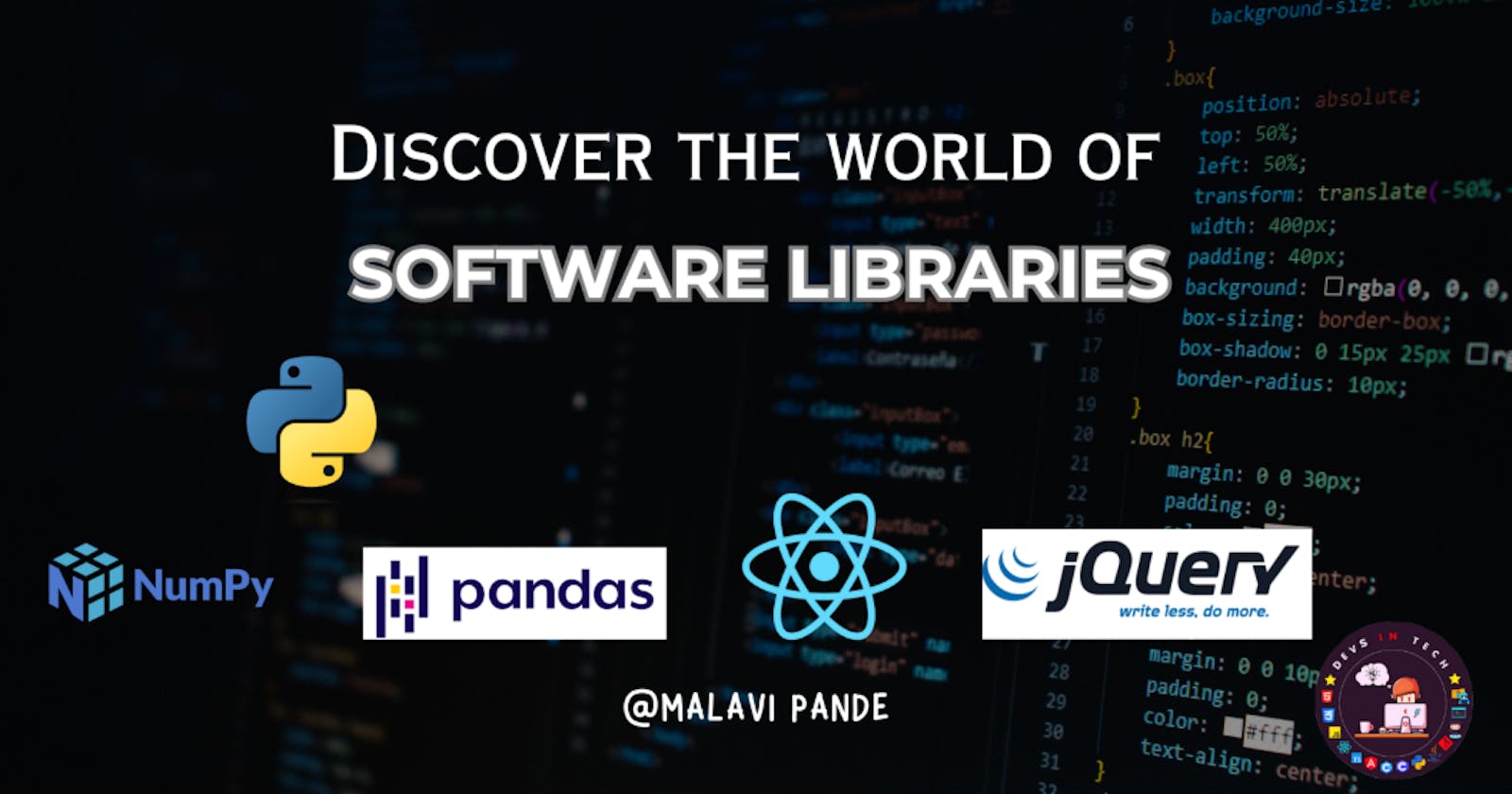 Software Libraries: What, Why &How