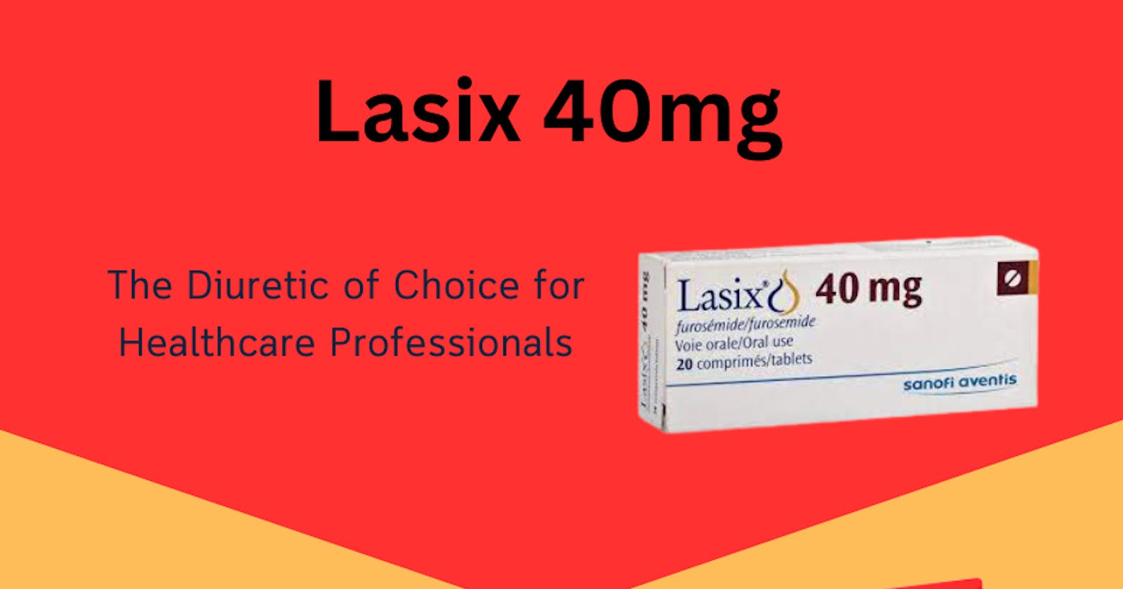 Lasix 40mg - Effective Treatment for Congestive Heart Failure