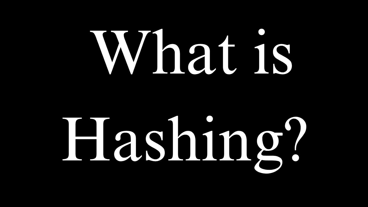 Understanding Hash: The Basics