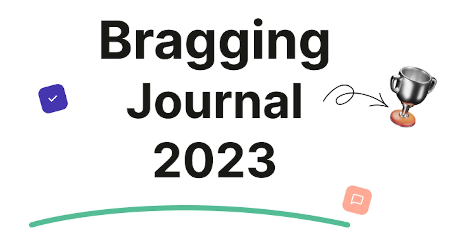 Brag Journal
