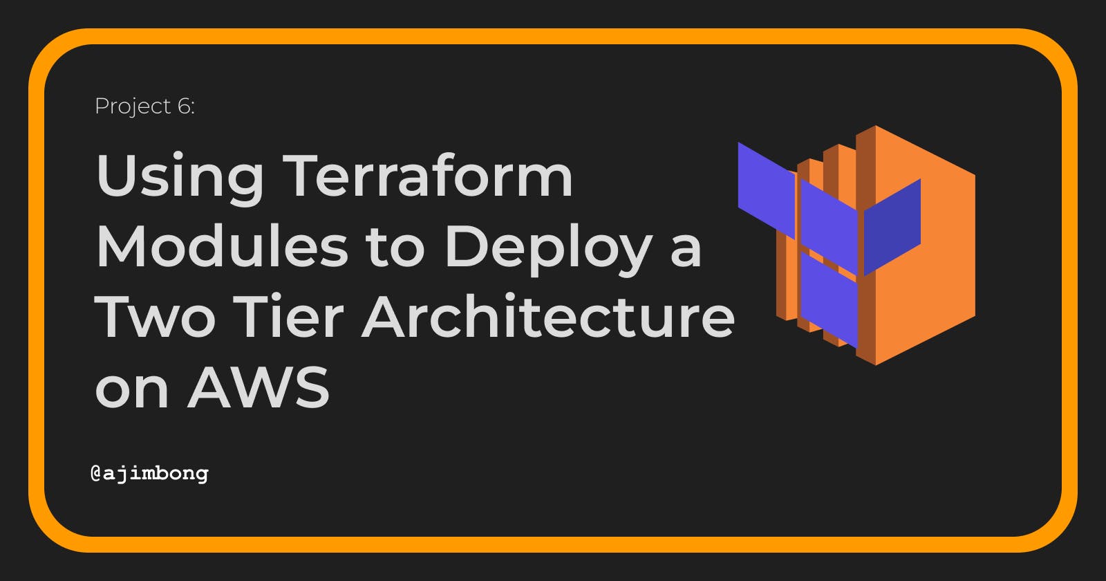 Using Terraform Modules to Deploy a Two-Tier Architecture on AWS
