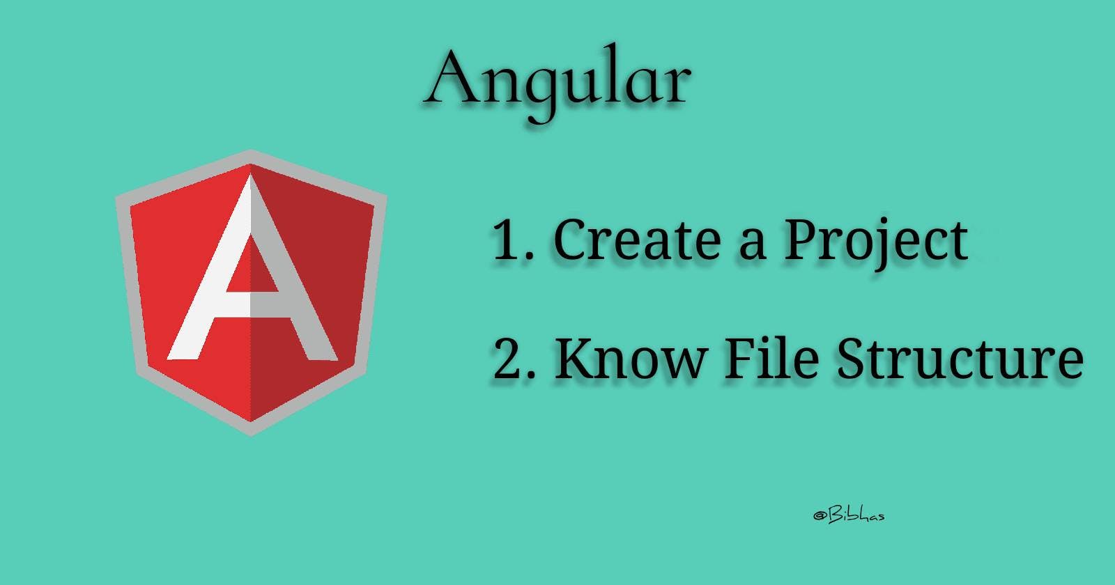 Unraveling the Mystery: Angular Project Setup  & its File Structure Made Simple!