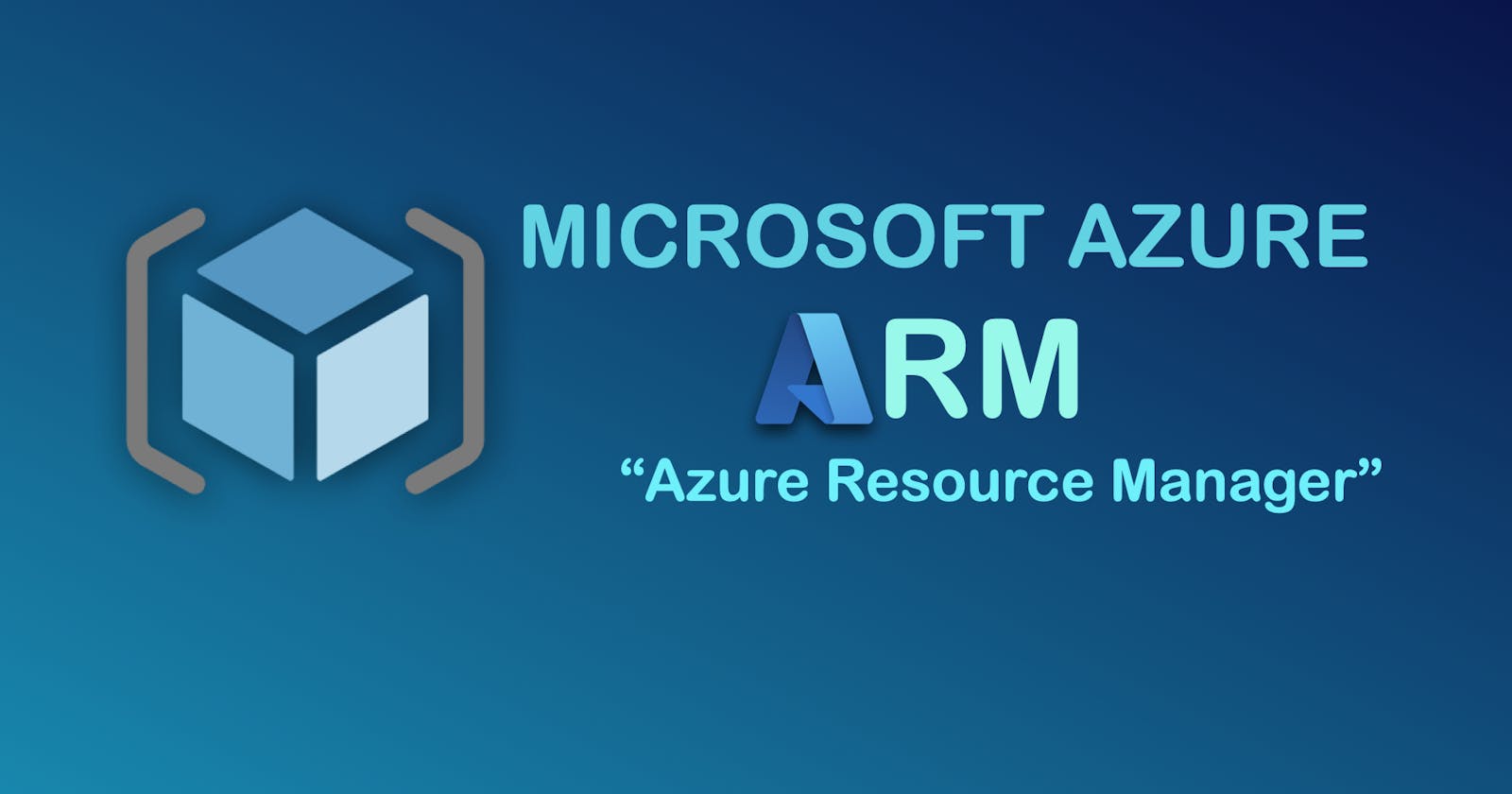[MS Azure] ARM - Azure Resource Manager