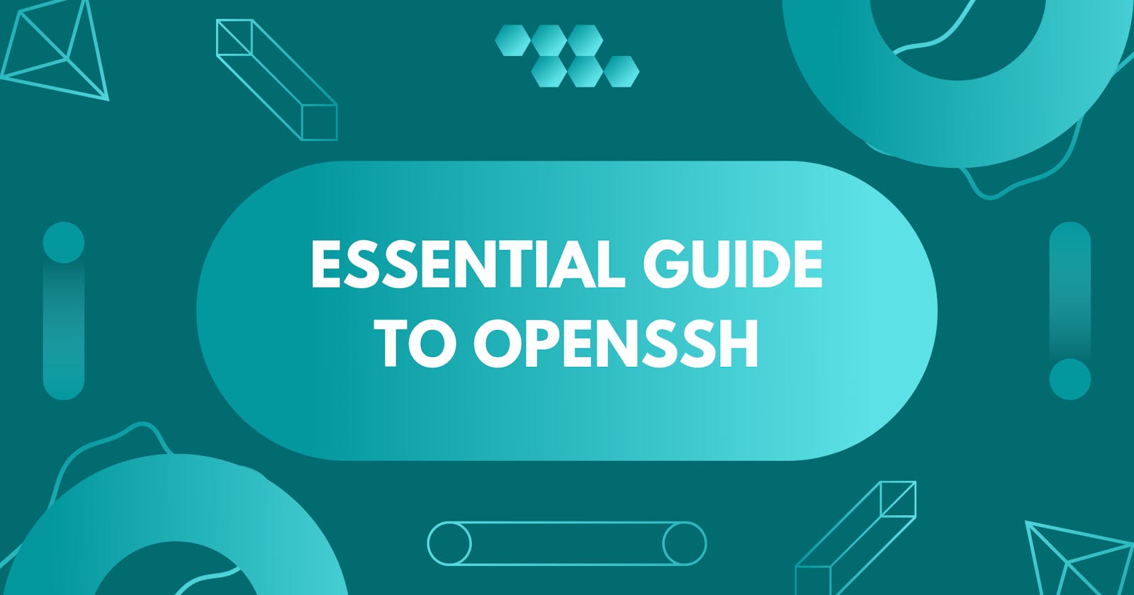 Essential Guide to OpenSSH