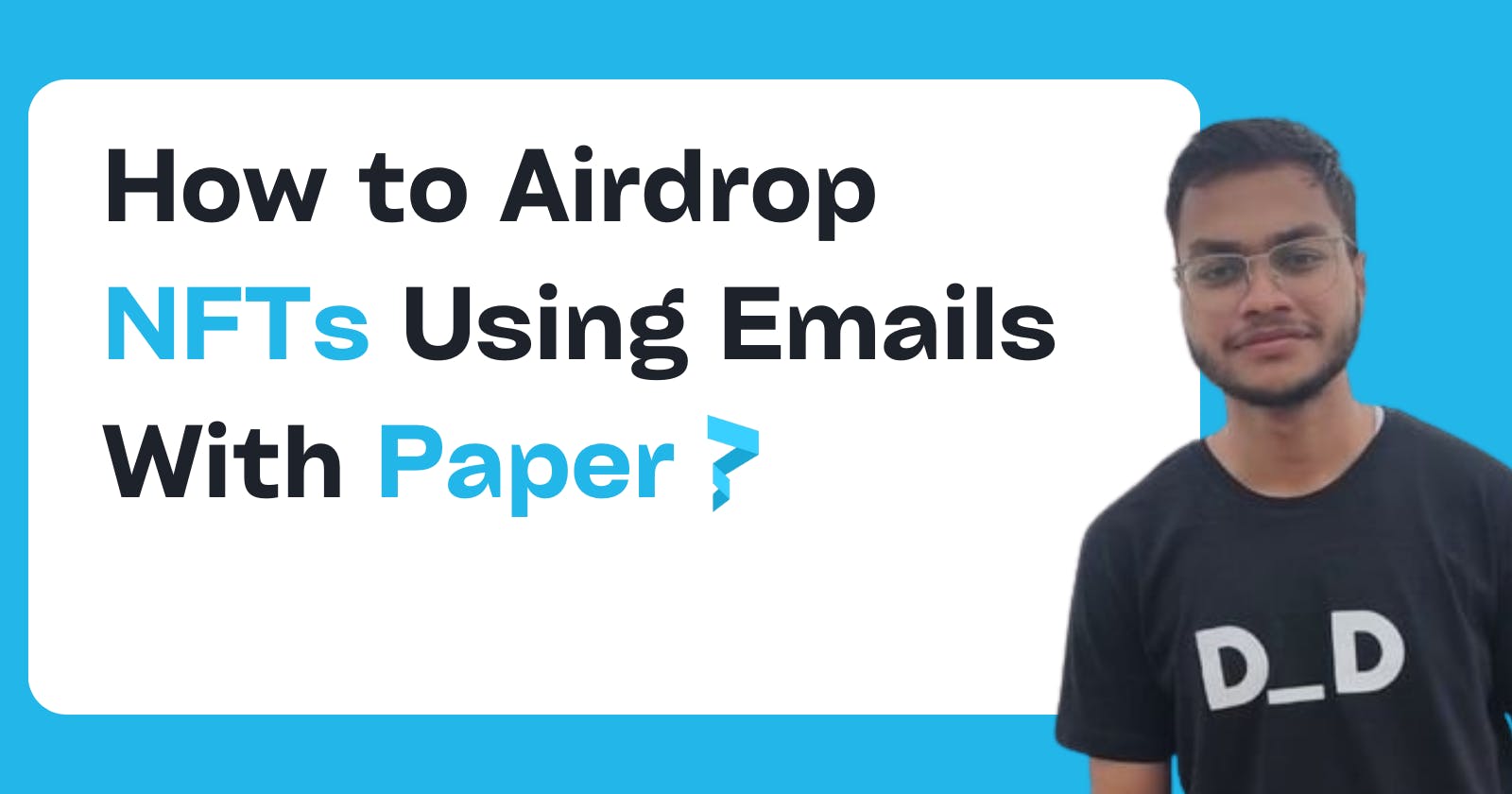 How to Airdrop NFTs Using Emails With Paper