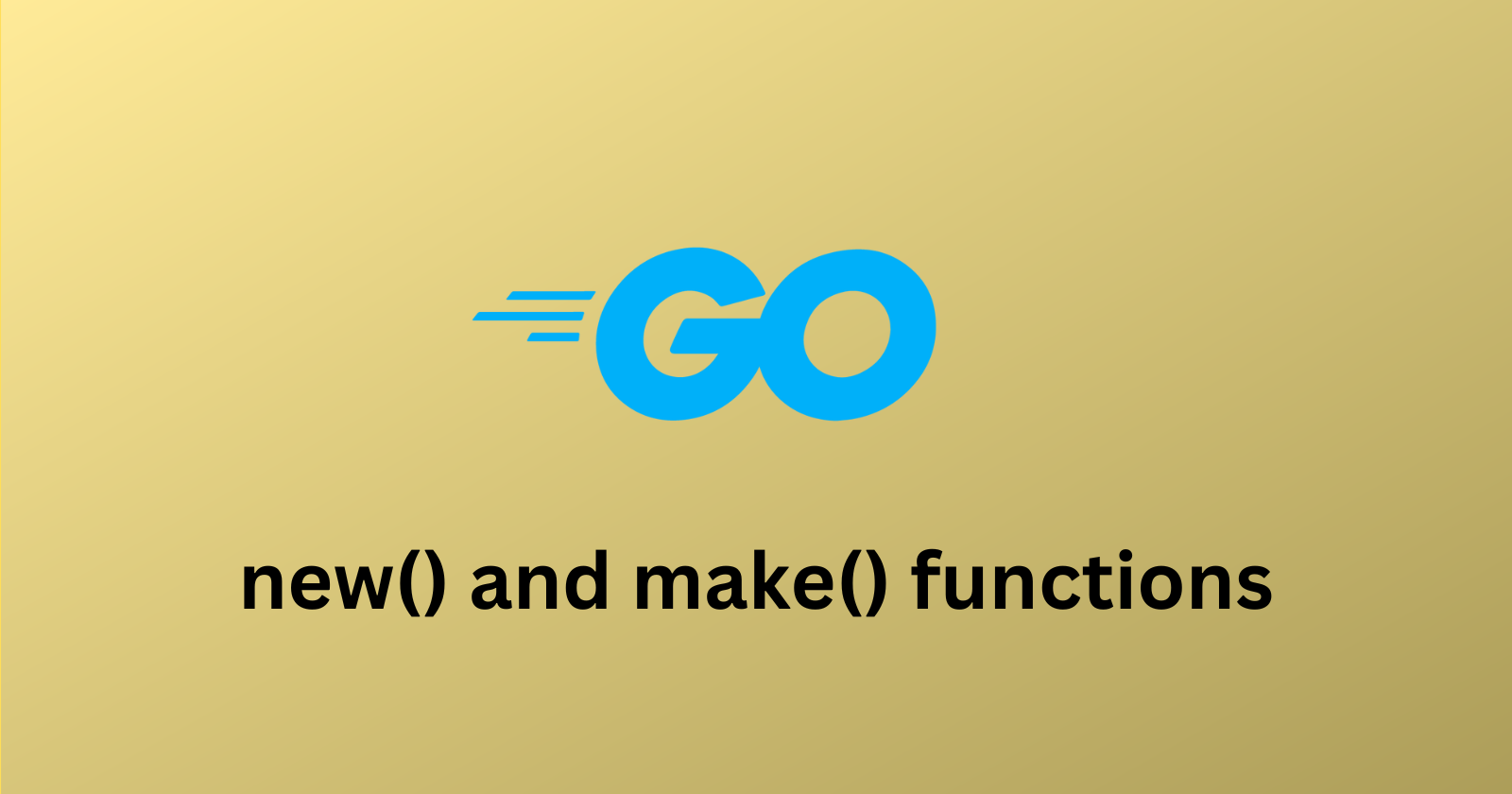 Demystifying New() And Make() Functions In Go