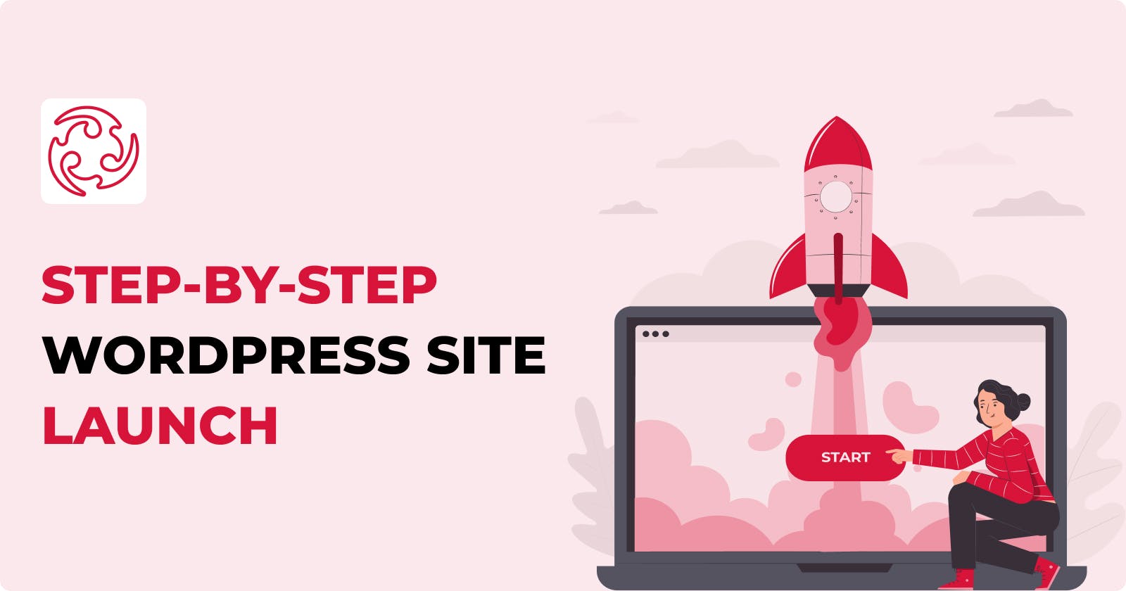Step-by-Step WordPress Site Launch
