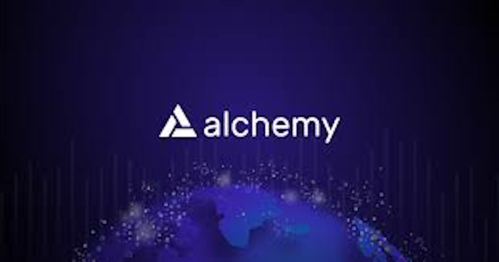 Alchemy: Empowering Web3 Developers with Next-Level Blockchain Infrastructure