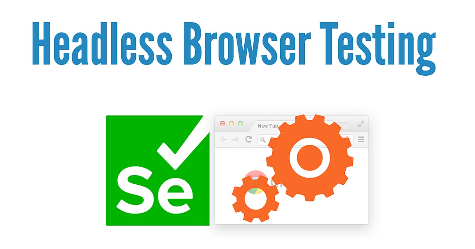 Headless Browser Testing with Selenium: Unleashing the Power of Silent Automation