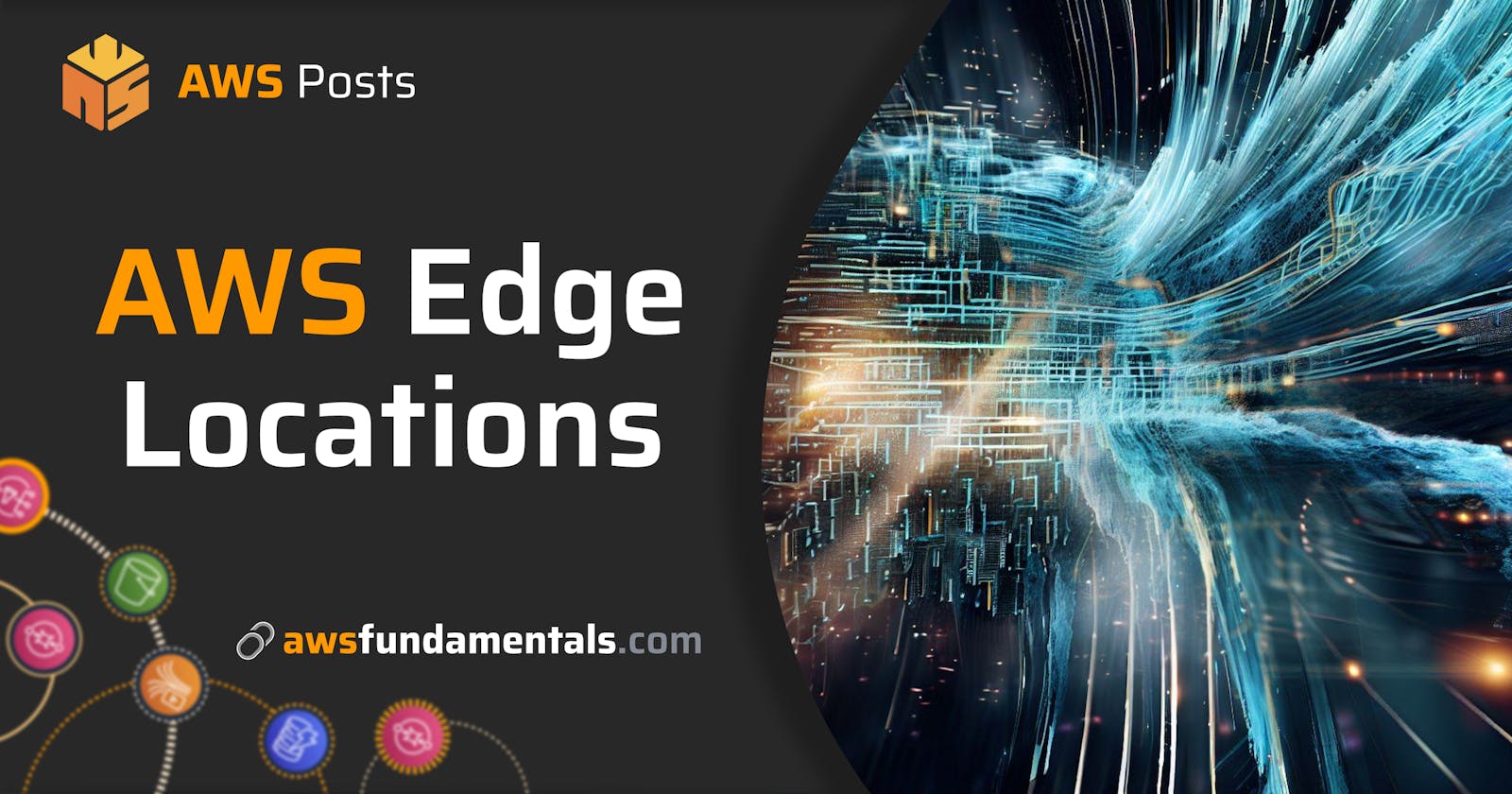 AWS Edge Locations: What They Are and Where to Find Them