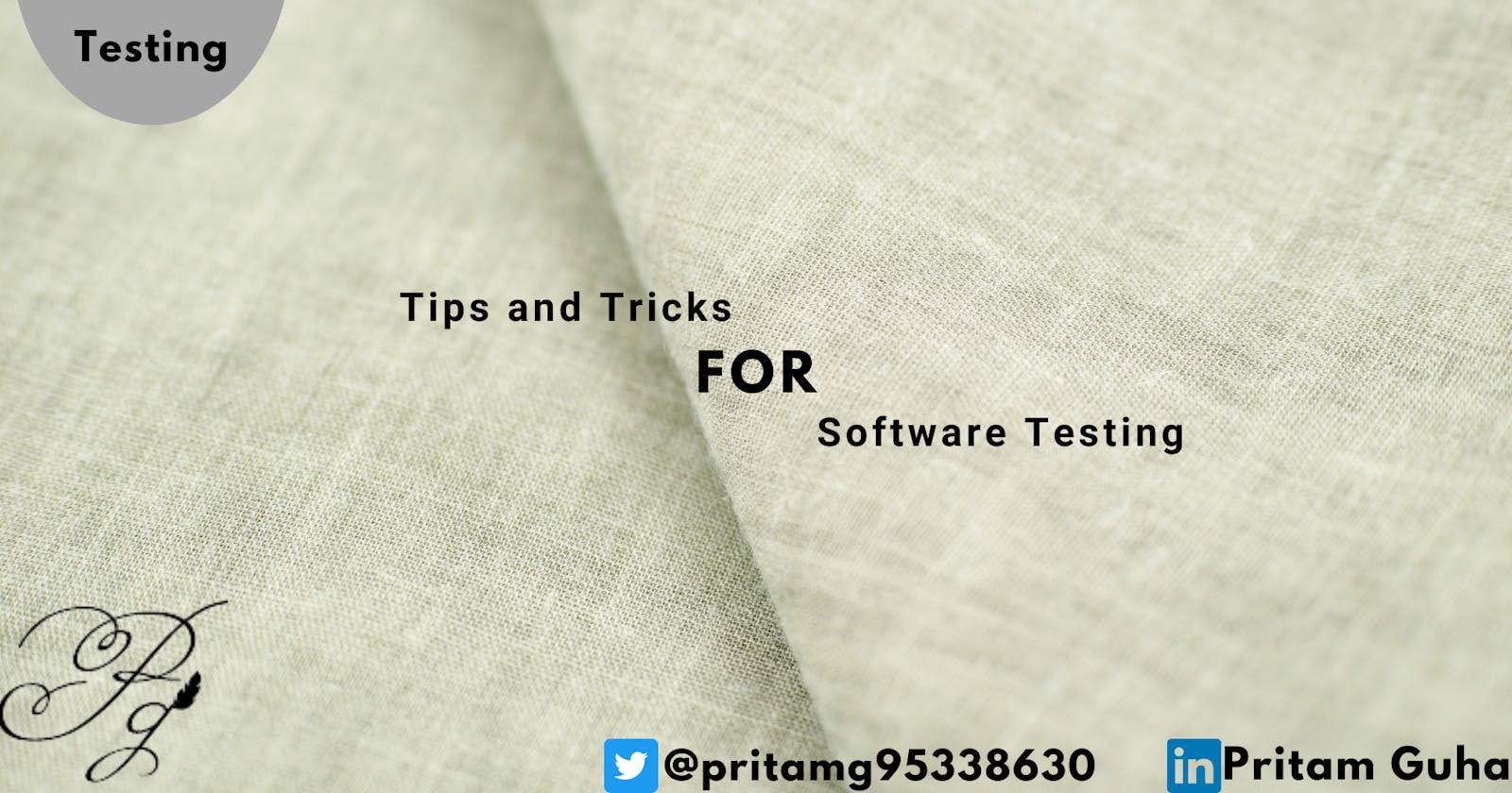 Tips and Tricks for Software Testing.