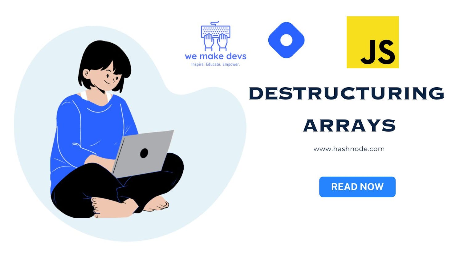 Destructuring Arrays in JavaScript: Unraveling the Power within Brackets