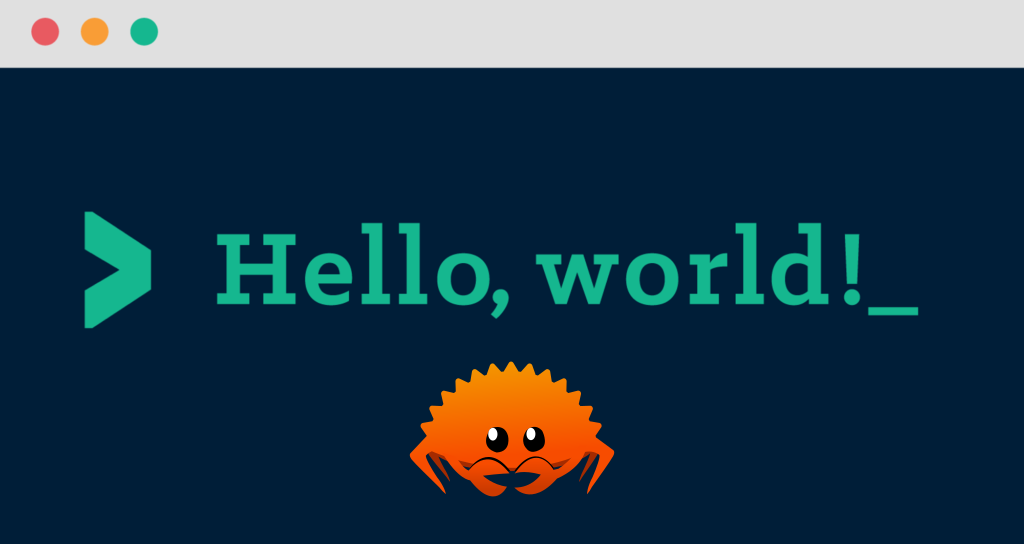 Getting Started with Rust: Installation and Hello World Program