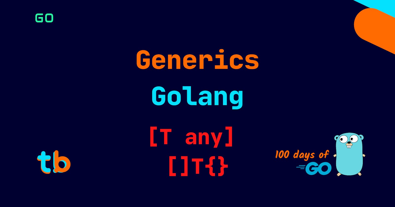 Golang: Generics
