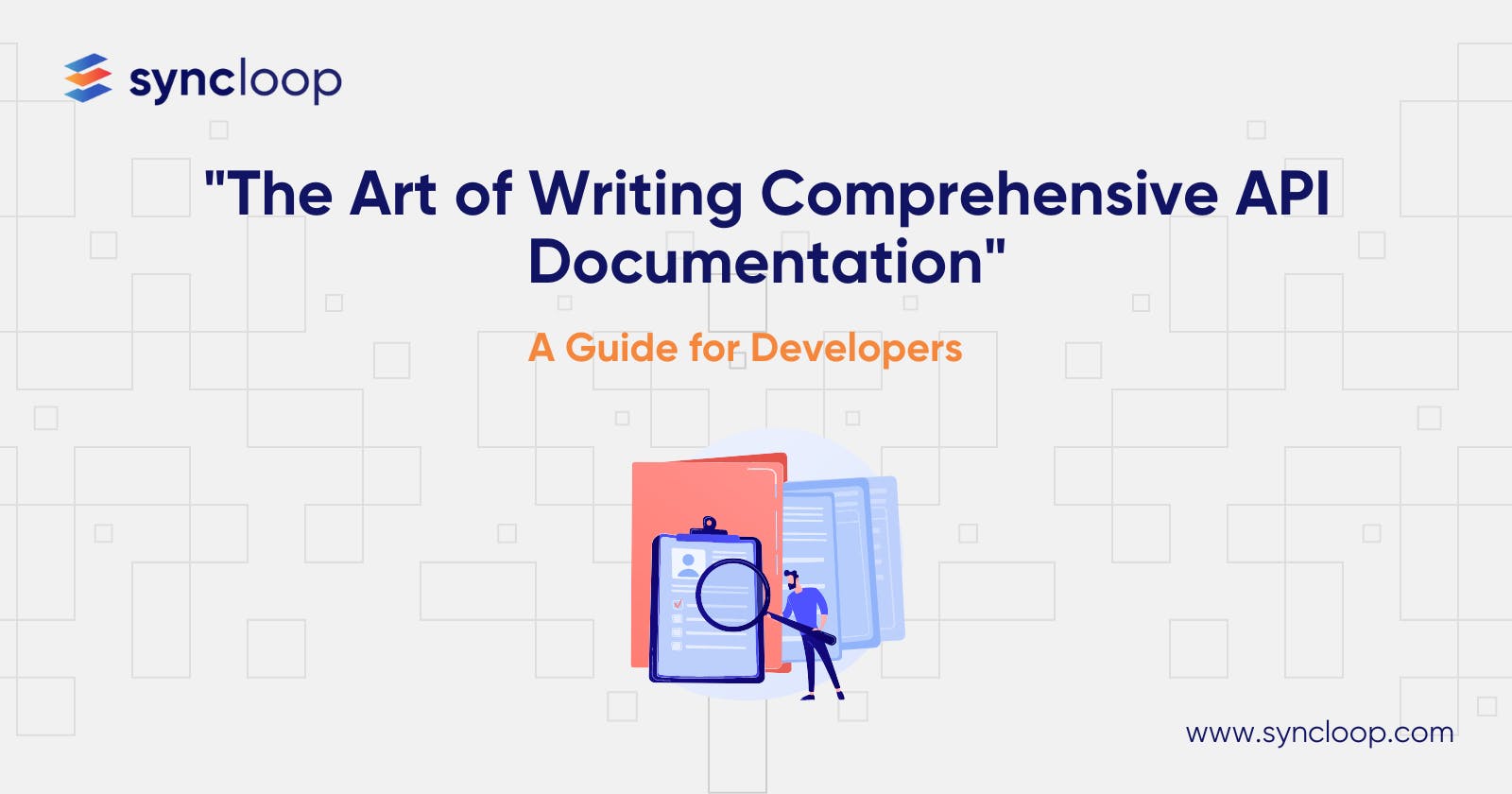The Art of Writing Comprehensive API Documentation: A Guide for Developers