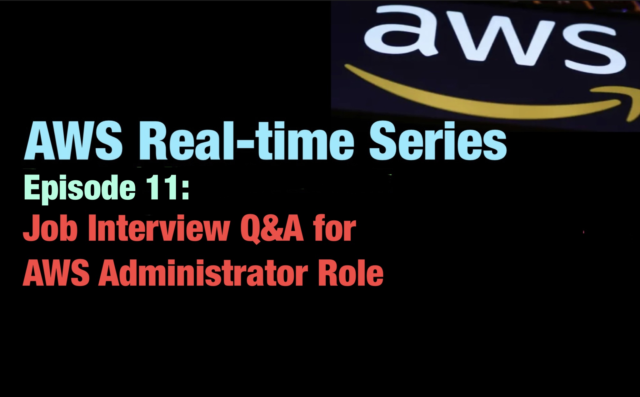 AWS Administrator Interview - Technical Round