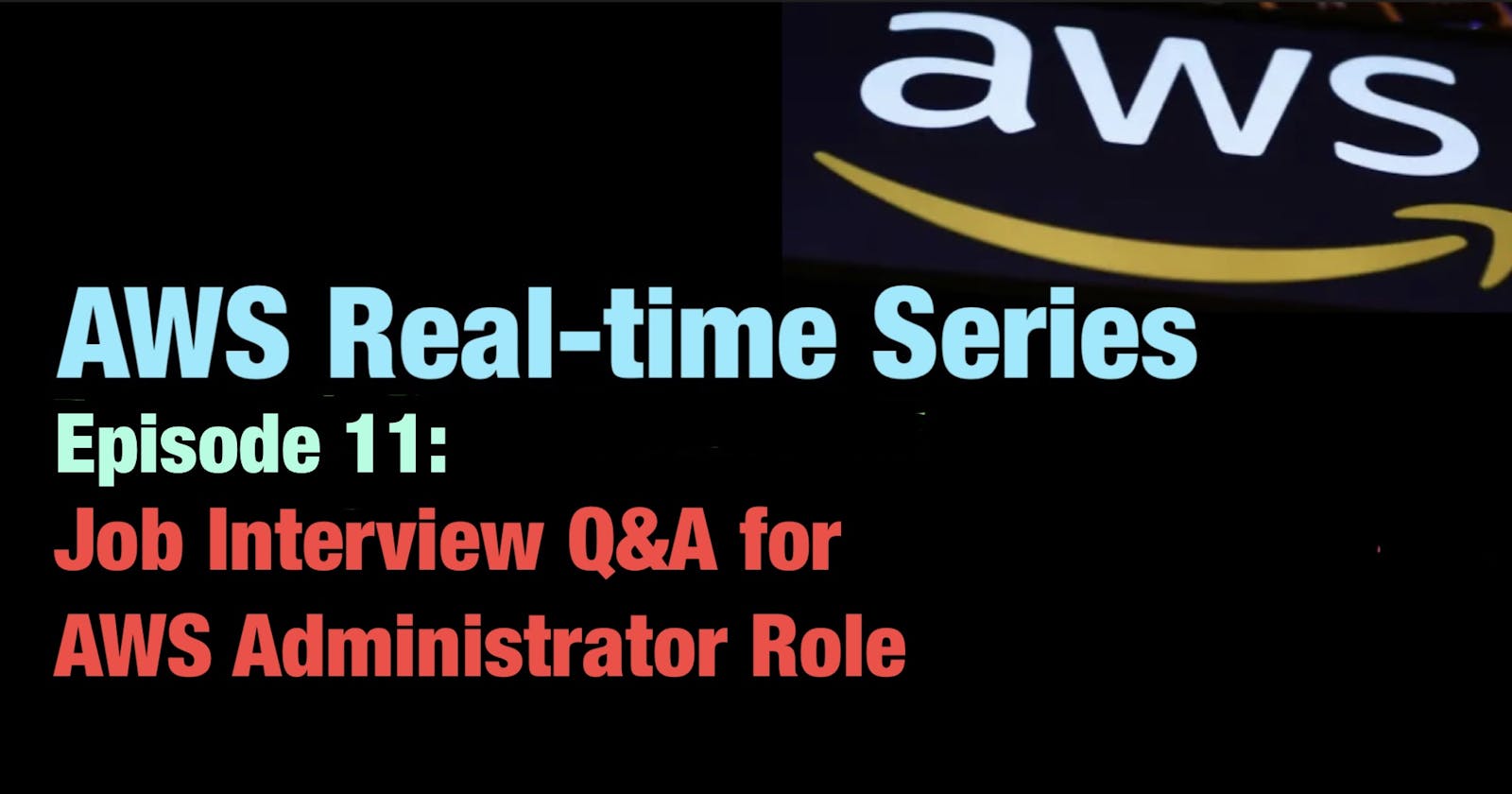 AWS Administrator Interview - Technical Round